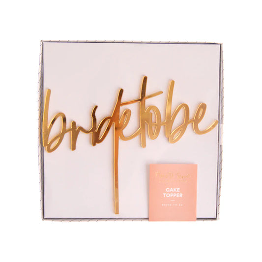 Bride to Be Gold Acrylic Topper